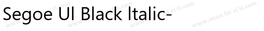 Segoe Ul Black ltalic字体转换